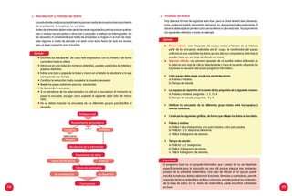 108 109
Ejemplo:
c. Recolección y manejo de datos
Losestudiantesrealizanprocedimientosparaencuestardeacuerdoalreconocimiento
de la población, la muestra y las variables.
Antesdeentrevistardebenestarperfectamenteorganizadosparareconocerquiénes
van a realizar las encuestas y cómo van a proceder a realizar las interrogantes. No
es necesario ni conveniente que todas las encuestas se hagan en la hora de clase,
solo algunas a modo de ejemplo y el resto como tarea fuera del aula (los recreos
son un buen momento para hacerlas).
	 Enumera las estudiantes de cada nivel empezando con la primera y de forma
correlativa hasta la última.
	 Introduce en una bolsa los números obtenidos, puedes usar bolas de loterías o
papeles doblados.
	 Extrae una bola o papel de la bolsa y marca en el listado la estudiante a la que
corresponde ese número.
	 Continúa la extracción hasta completar la muestra necesaria.
	 Repite los pasos anteriores para los estudiantes.
	 Se desarrolla la encuesta.
	 Si un estudiante de los seleccionados no está en la escuela en el momento de
pasar la encuesta, escoger como suplente el siguiente de la lista del mismo
sexo.
	 No se deben mezclar las encuestas de los diferentes grupos para facilitar el
recuento.
Problema real
Planteamiento del problema
Población Variables
Muestra
de centralización de dispersión
Tablas de frecuencia
Recolección de la información
Presentación de datos
Gráficos
Cálculo de parámetros
Conclusiones
seleccionar
definir
d. Análisis de datos
Hay diversas formas de organizar esta fase, pero es clave tenerla bien planeada,
pues podemos invertir demasiado tiempo si no se organiza adecuadamente. El
docentedebeexplicarprimerocómosevaallevaracaboestafase.Teproponemos
los siguientes métodos a modo de ejemplo:
-	 Primer método: cada integrante del equipo realiza el llenado de las tablas a
partir de las encuestas realizadas por él. Luego, el coordinador del equipo
unificará en una sola tabla los datos que les den sus compañeros. Esta fase la
pueden hacer en una hoja de cálculo o a mano.
-	 Segundo método: una persona apoyada de un auxiliar realiza el llenado de
la tabla en una hoja de cálculo directamente y hace el recuento utilizando las
funciones de recuento del propio programa informático.
•	 Cada equipo debe elegir uno de los siguientes temas:
	 a) Padres y madres.
	 b) Tiempo de estudio.
•	 Los equipos se repartirán el recuento de las preguntas de la siguiente manera:
	 a) Padres y madres, preguntas : 1, 2, 3 y 4.
	 b) Tiempo de estudio preguntas : 9 y 10.
•	 Distribuir las encuestas de los diferentes grupo-clases entre los equipos, y
rellenar las tablas.
•	 Construye los siguientes gráficos, de forma que reflejen los datos de las tablas.
•	 Padres y madres:
	 a) TABLA 1: dos histogramas, uno para madres y otro para padres.
	 b) TABLAS 2 y 3: diagrama de barras.
	 c) TABLA 4: diagrama de sectores.
•	 Tiempo de estudio:
	 a) TABLAS 1 y 2: histograma.
	 b) TABLA 3: diagrama de barras.
	 c) TABLA 4: diagrama de sectores.
El programa Excel es un paquete informático que a pesar de no ser diseñado
específicamente para la educación es muy útil porque integras tres ambientes
propios de la actividad matemática: Una hoja de cálculo en la que se puede
inscribir numerosos datos y relacionar funciones, fórmulas y operadores, permite
organizar de forma sistemática en filas y columnas, permite graficar los contenidos
de la base de datos. En los textos de matemática puede encontrar actividades
en Excel.
Ejemplo:
Importante:
 