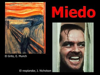 Tabla de contenidos




El Grito, E. Munch




           El resplandor, J. Nicholson
                                                    2
 