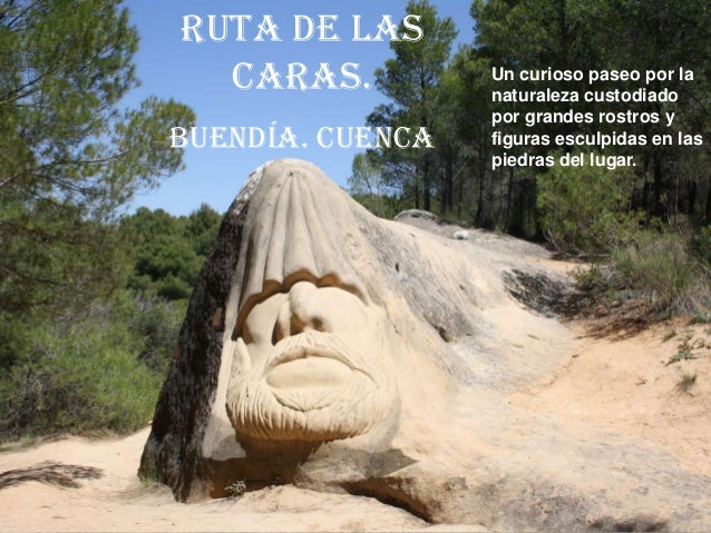 Ruta de las caras de Buendía