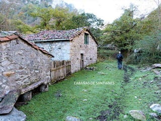 CABAÑAS DE SANTIANES