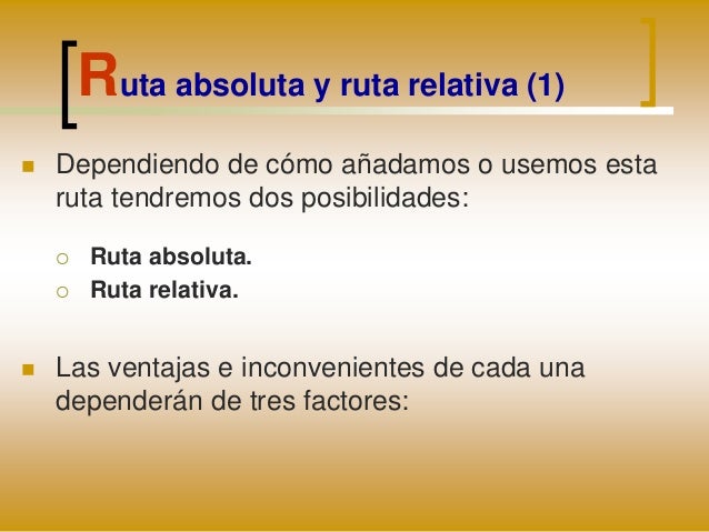 Rutas absolutas y relativas