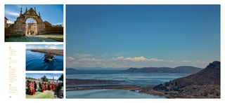 142 143
ZONA NORTE
LA RUTA DEL
CHINCHAYSUYU
XXX DESTINO
Portada en
Juli donde se
conserva el
Camino Inca.
En lancha por el
lago Titicaca.
Autoridades
comunales
recorriendo
el Qhapaq
Ñan durante
la Caminata
Binacional Perú
– Bolivia.
Vista del Lago
Titicaca donde
cruza el Qhapaq
Ñan de Puno.
 