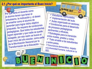 2.1 ¿Por qué es importante el Buen Inicio?

 