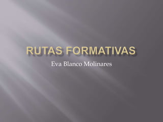 Eva Blanco Molinares
 