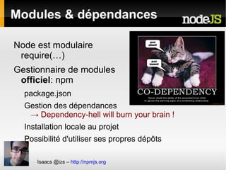 JS côté serveur Pas une idée récente... SSJS -> Netscape -> 1996 