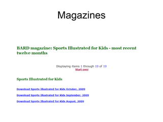 Magazines 