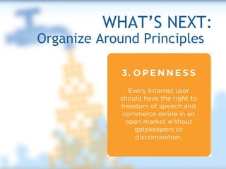 WHAT’S NEXT: Organize Around Principles  