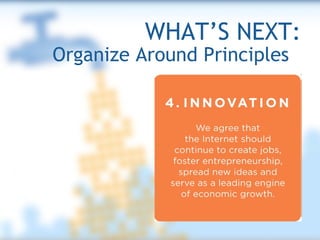 WHAT’S NEXT: Organize Around Principles  