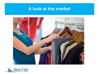 A look at the market
 