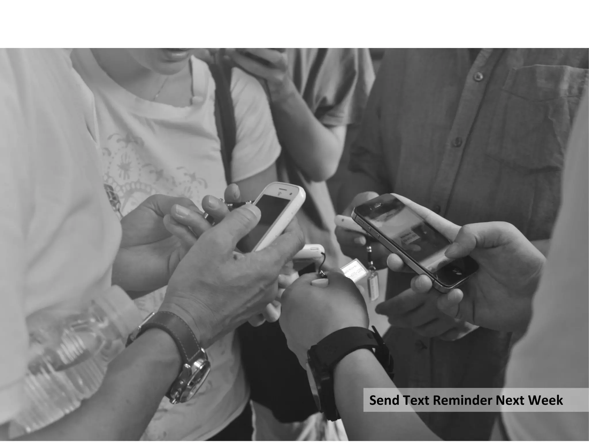 Trios Exchange Mobile Numbers
Send Text Reminder Next Week
 