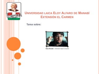 Universidad laica Eloy Alfaro de ManabíExtensión el Carmen   Tarea sobre: 