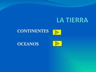 CONTINENTES OCEANOS 