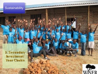 2. Secondary Investment: Your Choice Sustainability 