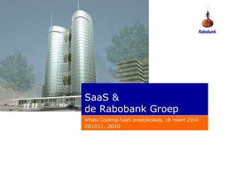 SaaS & de Rabobank Groep ,[object Object]