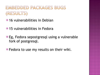 Simple Bugs and Vulnerabilities in Linux Distributions