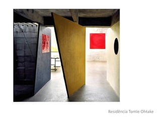 Residência Tomie Ohtake
 
