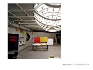 Residência Tomie Ohtake
 