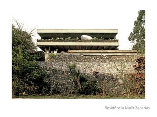 Residência Nadir Zacarias
 