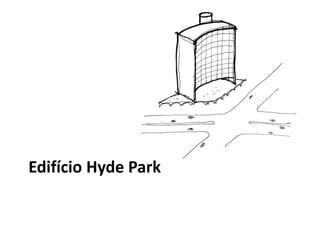 Edifício Hyde Park
 