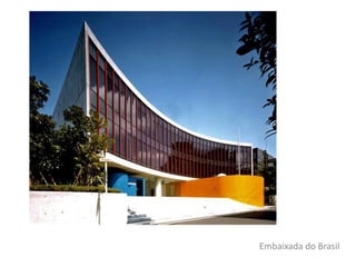 Embaixada do Brasil
 
