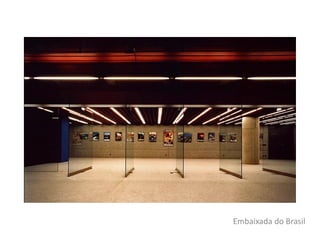 Embaixada do Brasil
 