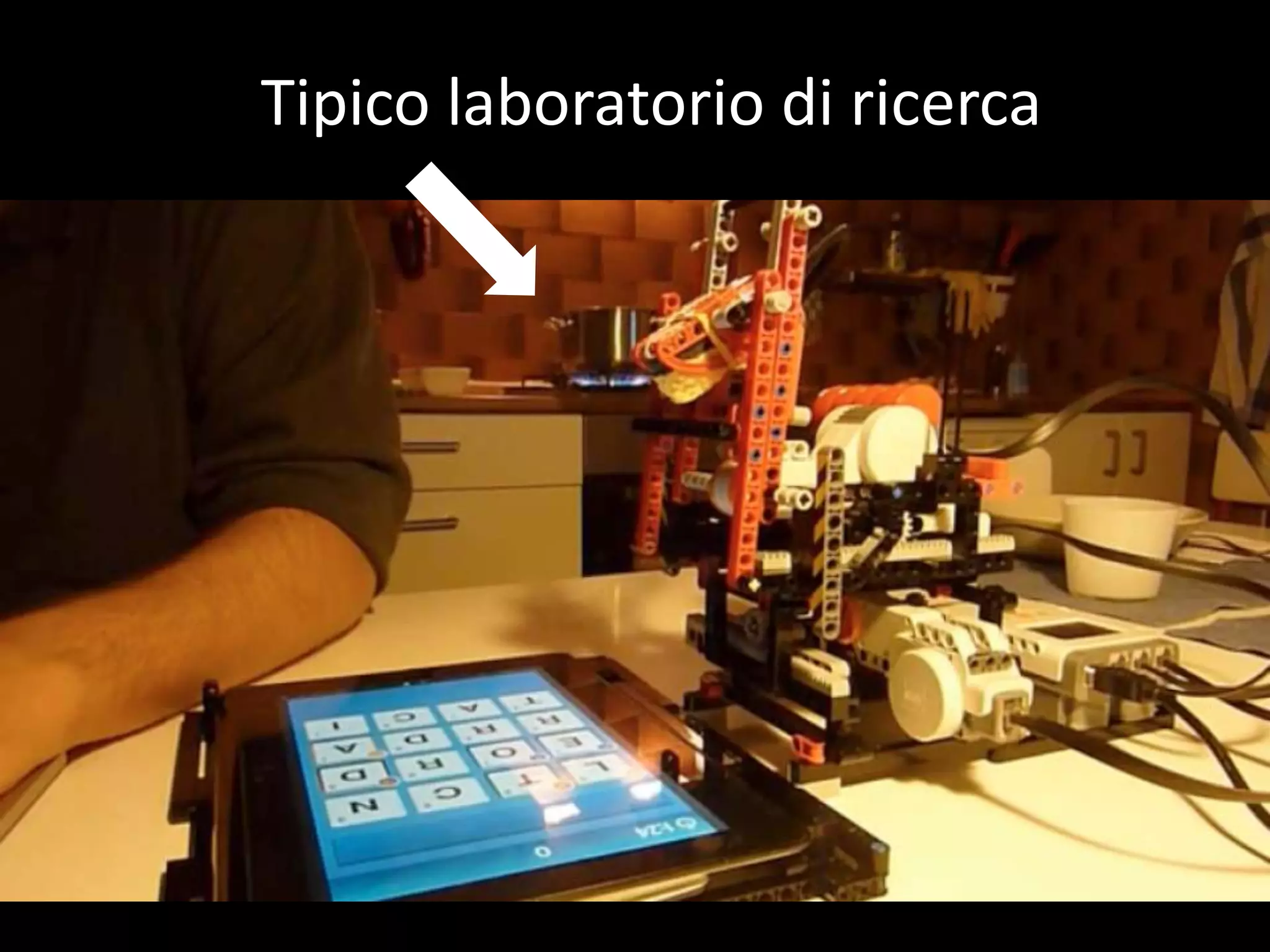 Tipico laboratorio di ricerca
 