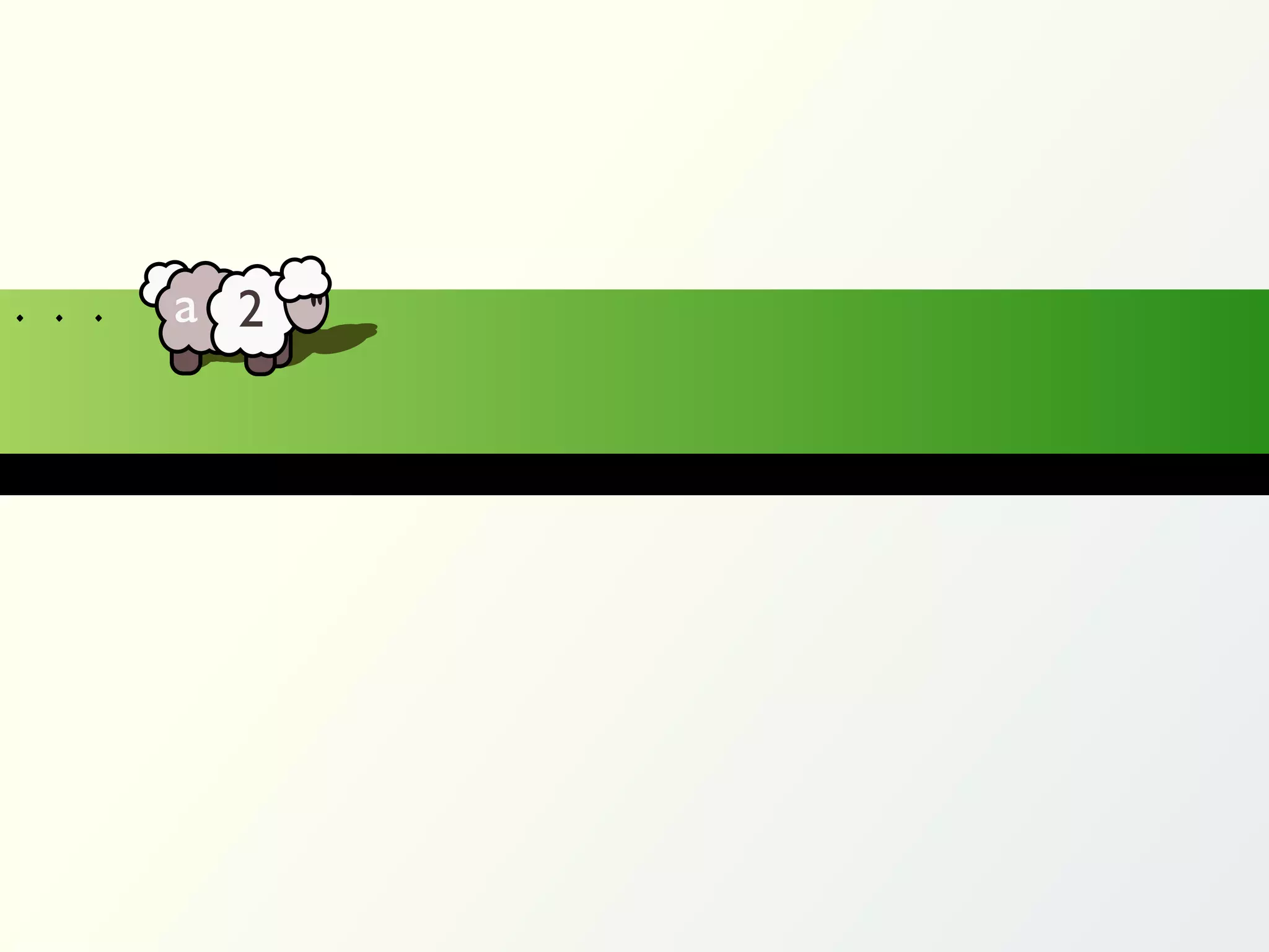 . . .   a 2
         a 2
 