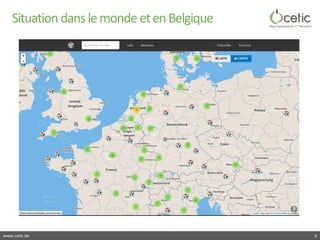 www.cetic.be 
Situation dans le monde et en Belgique 9 
 