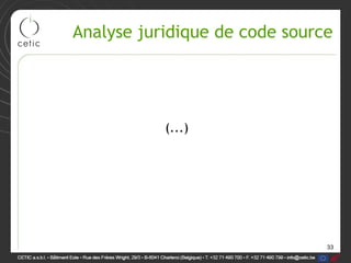 Analyse juridique de code source




           (...)




                               33
 