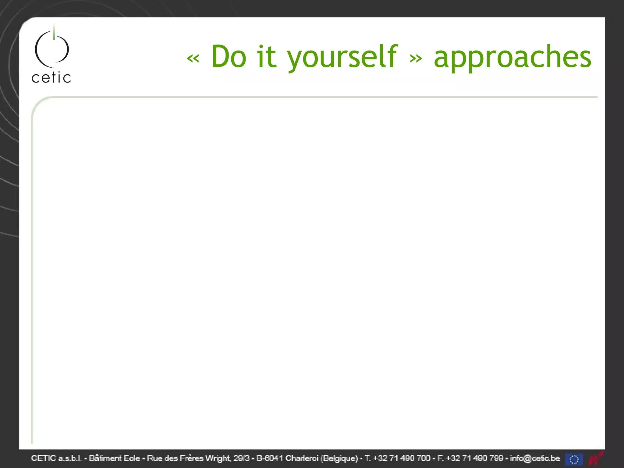 « Do it yourself » approaches 