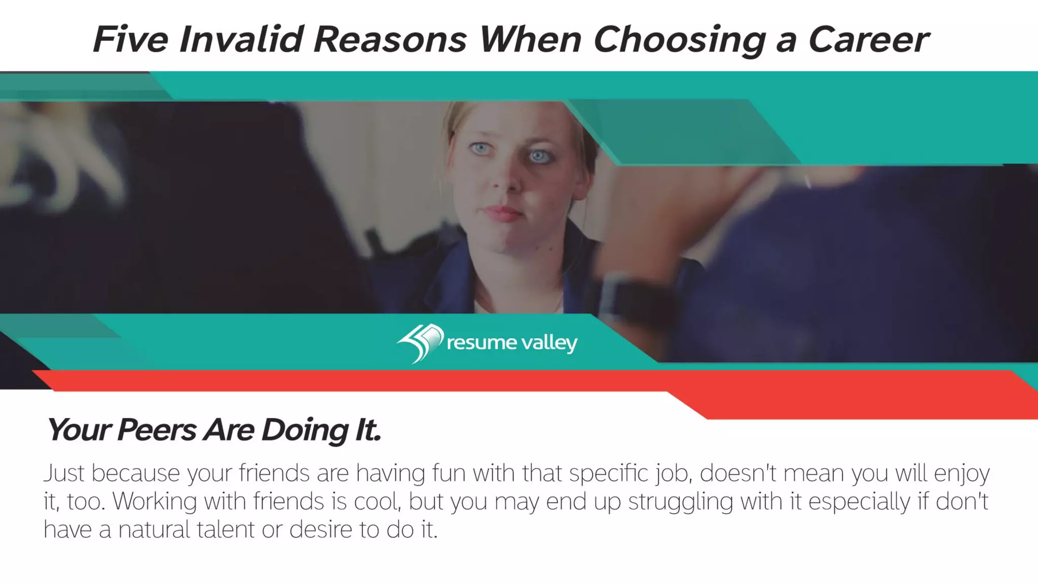 Five Invalid Reasons When Choosing a Career