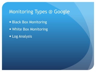 Monitoring vs RV vs TestingWhat’s the difference?A (strict) take:Monitoring collects and presents information for human analysisRuntime verification collects and transforms information for automated analysis which ultimately leads to a verdictTesting does the above things in an isolated, staged or mocked, environment. In particular, stimuli from the environment are simulated. In practice, boundaries are not so clear.     For this talk RV = Monitoring (adapting to Google conventions)