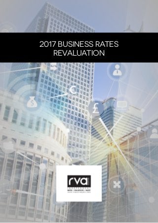 2017 BUSINESS RATES
REVALUATION
 