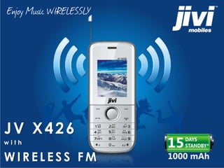 JV X426 
w i t h 
WI R E L E S S FM 
 