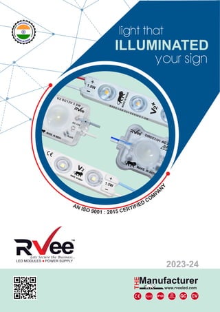 1.5W
R
1.8W
Manufacturer
www.rveeled.com
Lets Secure the Business...
9001
2023-24
 