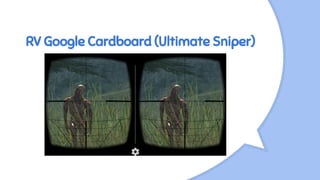 RV Google Cardboard (Ultimate Sniper)
 