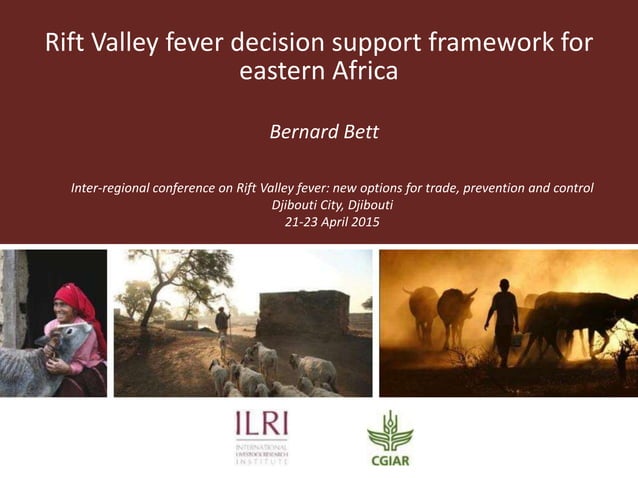 Rift Valley fever decision support framework for eastern Africa | PPT