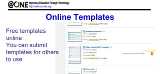 Online Templates
Free templates
online
You can submit
templates for others
to use
 