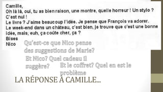 LA RÉPONSE À CAMILLE...
 