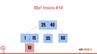 1 35
25
50
40
Blz! Insira #10
15
10
 