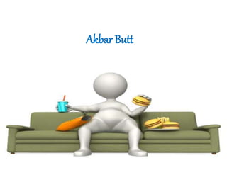 Akbar Butt
 