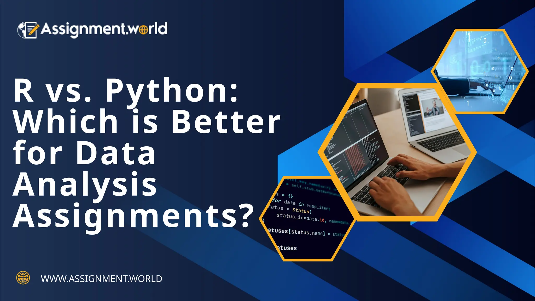 R vs. Python: Which is Better for Data Analysis Assignments? WWW.ASSIGNMENT.WORLD 