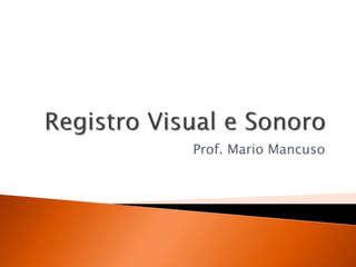 Prof. Mario Mancuso
 