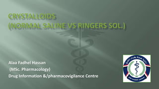 Alaa Fadhel Hassan
(MSc. Pharmacology)
Drug Information &/pharmacovigilance Centre
 