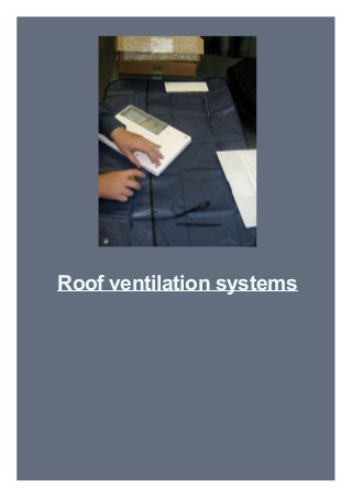 Roof ventilation systems

 