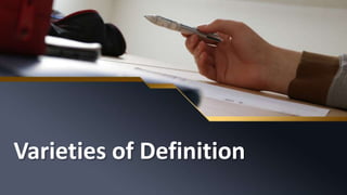Varieties of Definition
 