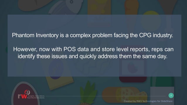 RW3 Retail Execution Phantom Inventory 2018 | PPT | Free Download