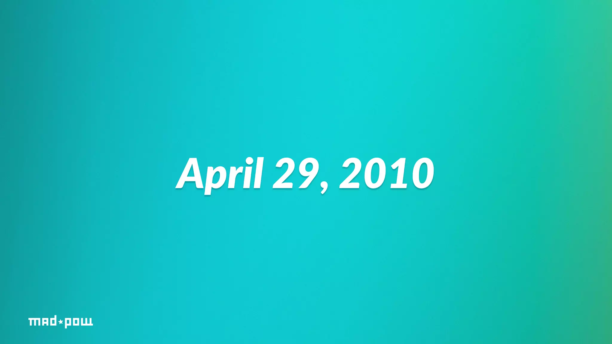 April 29, 2010 
 