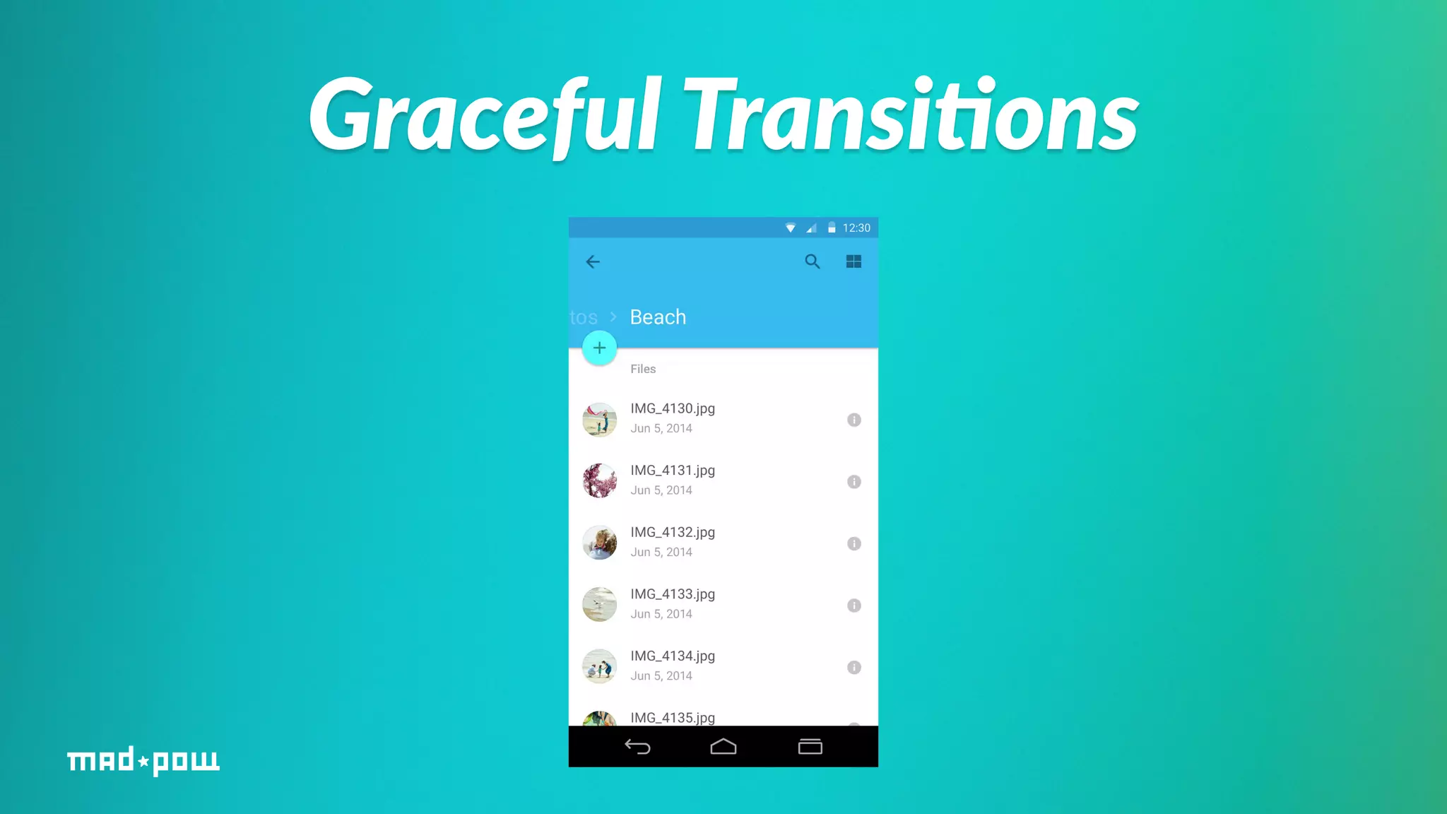 Graceful Transi/ons 
 