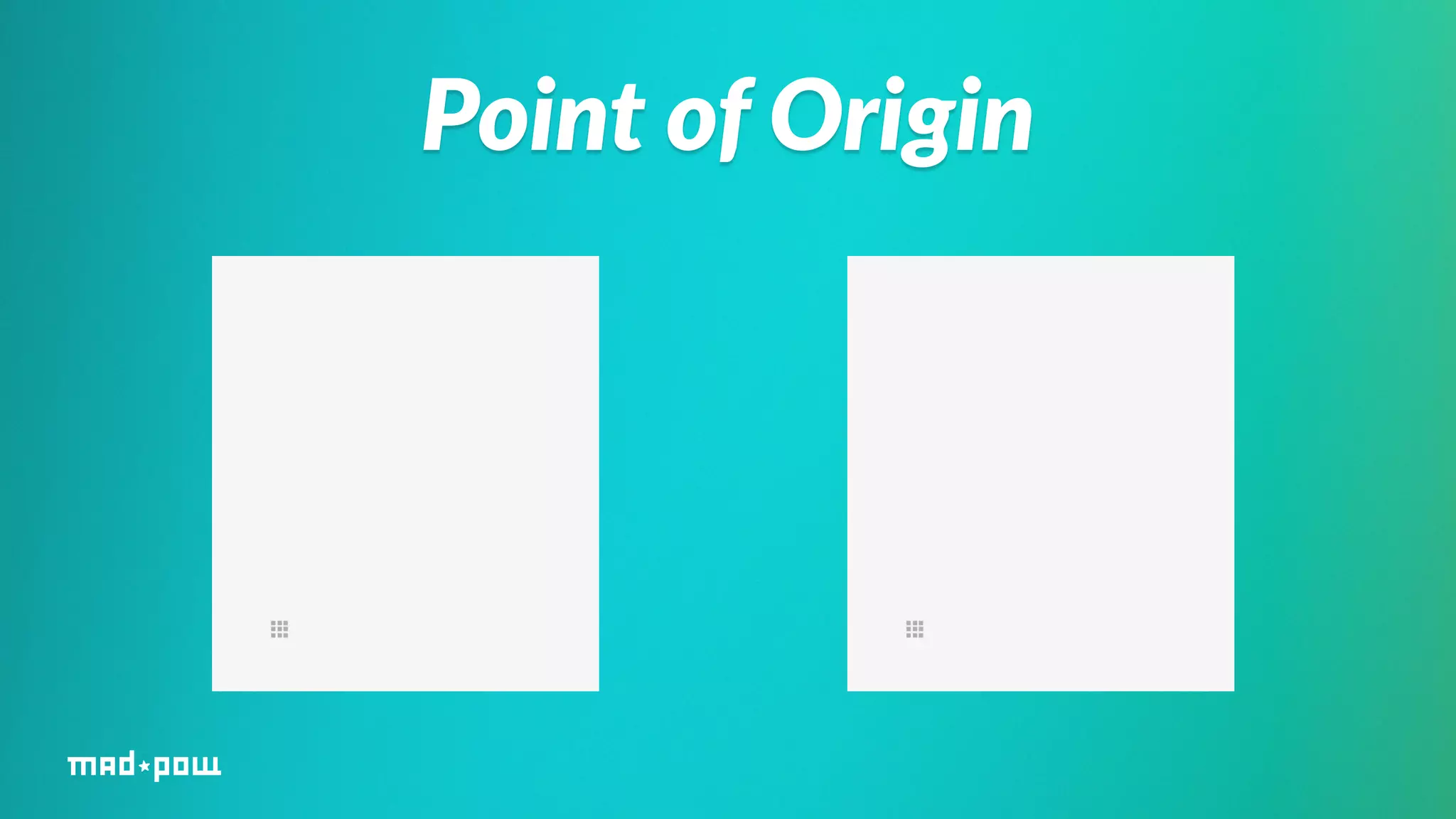 Point of Origin 
 